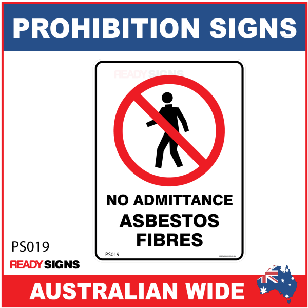 PROHIBITION SIGN - PS019 - NO ADMITTANCE ASBESTOS FIBRES